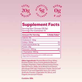 Clear protein from clear whey isolate and collagen peptides. 20g of total protein. crisp watermelon flavor.